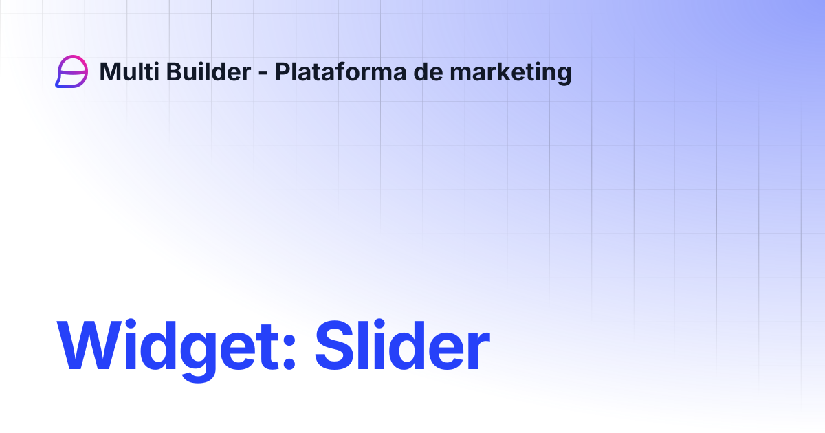 Widget: Slider | Multi Builder